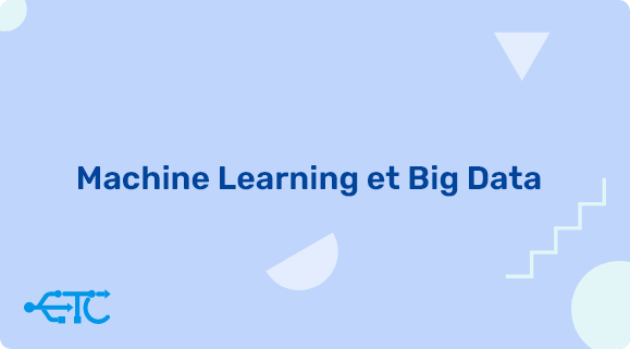 Le machine learning au service du Big Data ? Quel lien ?