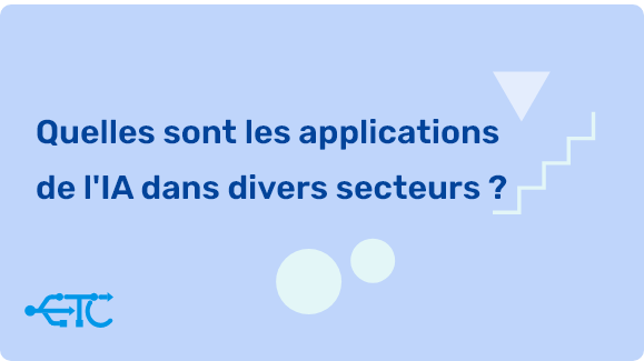 Applications IA dans Divers Secteurs