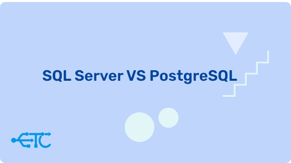 SQL Server vs PostgreSQL